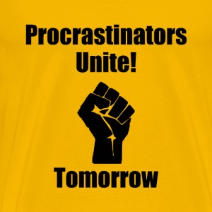 procrastinators-unite-men-s-premium-t-shirt.jpg